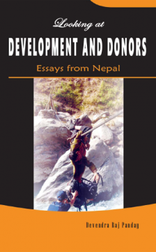 Looking at DEVELOPMENT AND DONORS: Essays from Nepal