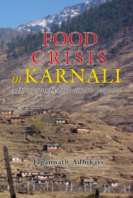Food Crisis in Karnali : A Historical and Politico-economic Perspective