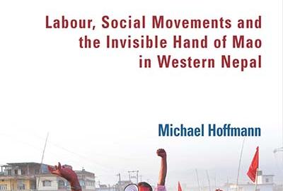 द पार्सियल रेभोलुशन : लेबर, सोसल मुभमेन्ट्स एण्ड द इन्भिजिबल ह्याण्ड अफ माओ इन वेस्टर्न नेपाल - समाज अध्ययन १५